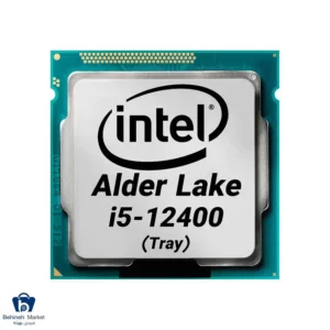 پردازنده بدون باکس اینتل مدل Core i5 12400 Alder Lake